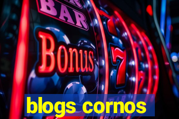 blogs cornos